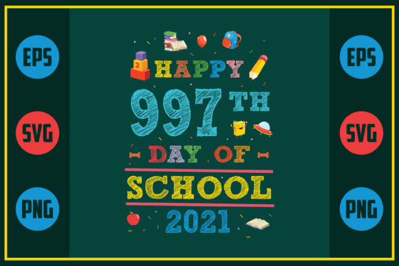 Celebrating Milestones: Happy 997th Day of School 2021