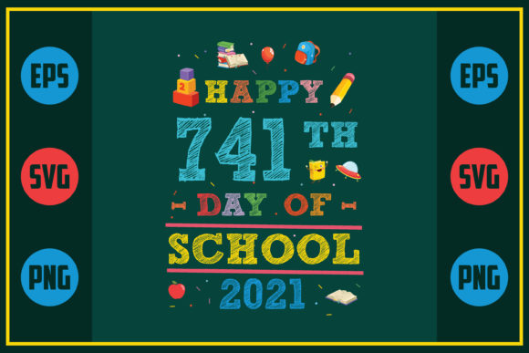 Happy 741th Day of School 2021: A Designer's Review
