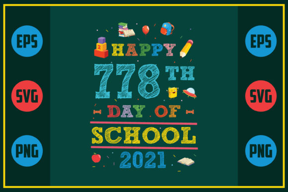 Happy 778th Day of School Embroidery Design