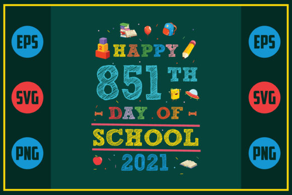 Happy 851th Day of School Embroidery Design